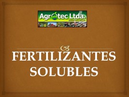 FERTILIZANTES SOLUBLES